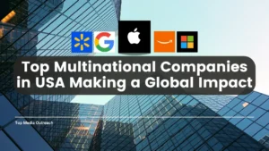 Top Multinational Companies in USA 2025 Making a Global Impact 1 Top Multinational Companies in USA