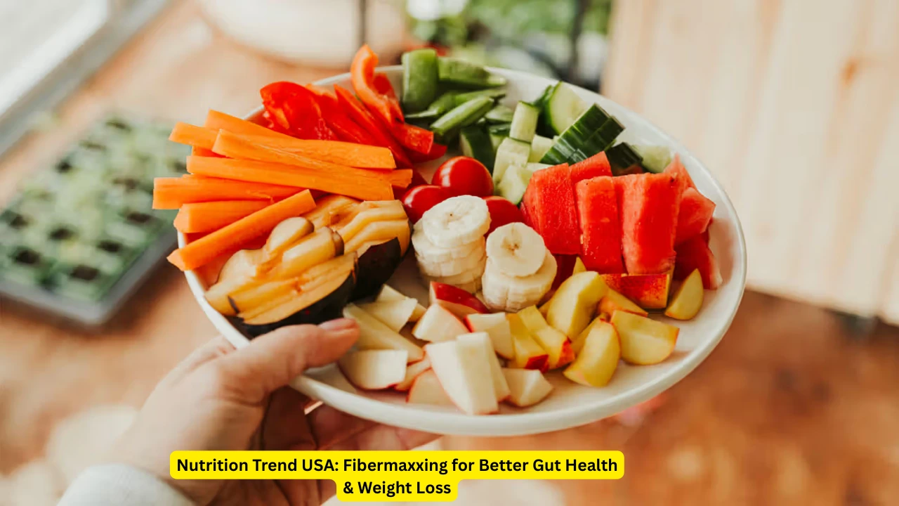 Nutrition Trend USA: Fibermaxxing for Better Gut Health & Weight Loss 1 Nutrition